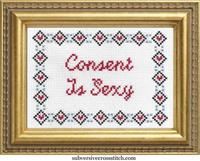 Consent is Sexy- Basic Cross Stitch Kit